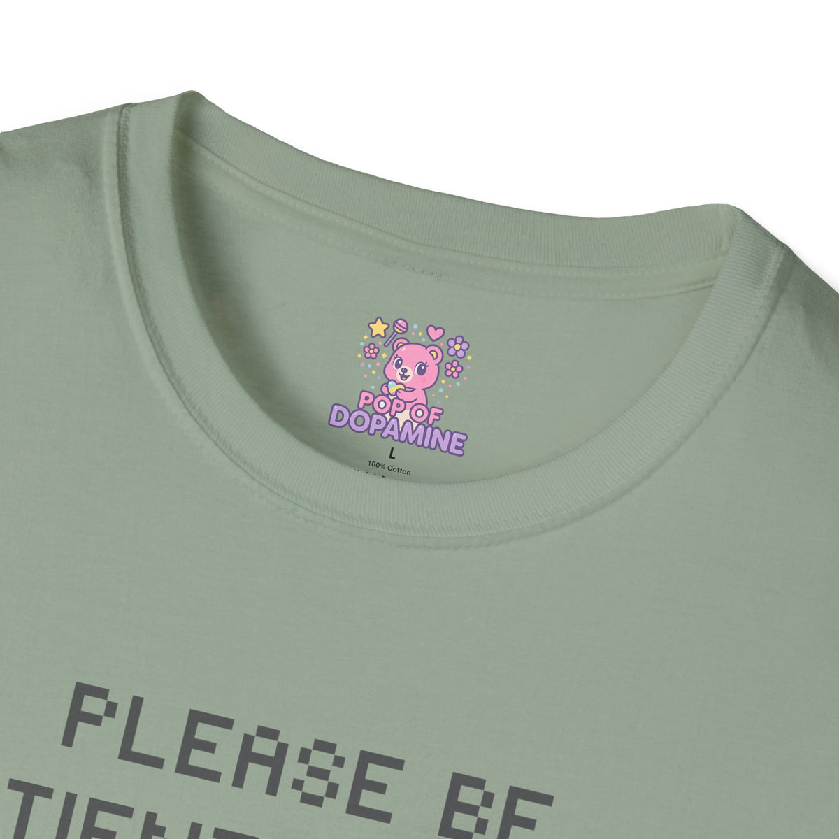 Please Be Patient I'm From the 1900's Tee
