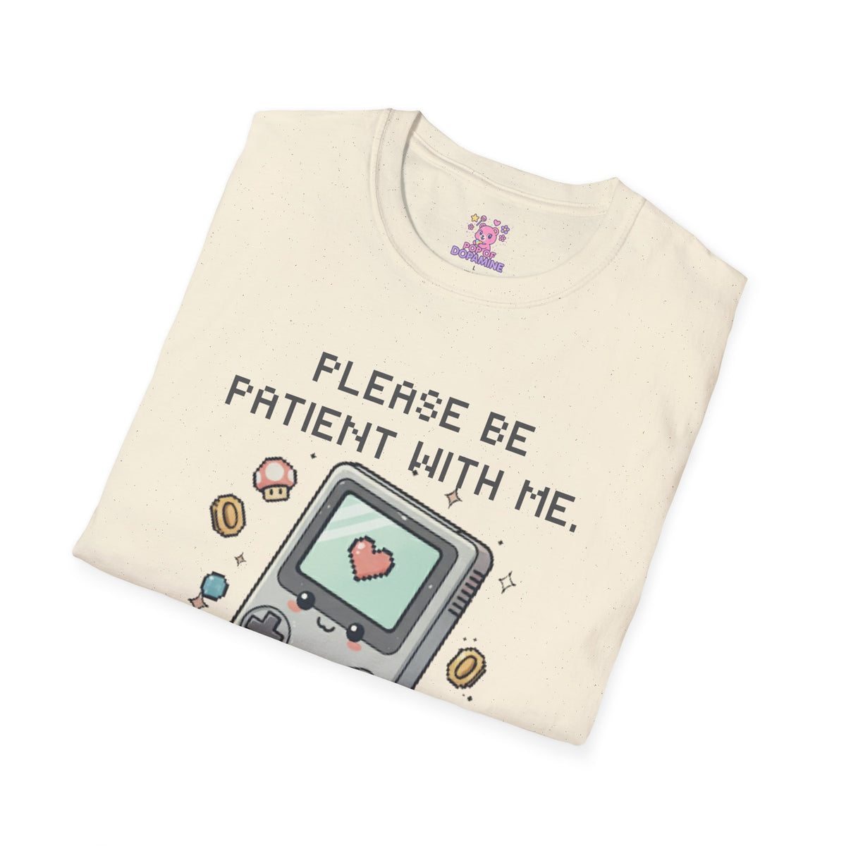 Please Be Patient I'm From the 1900's Tee